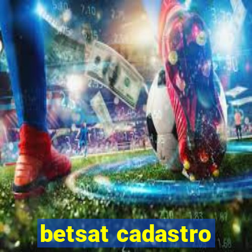 betsat cadastro